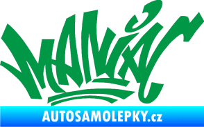 Samolepka Maniac - graffiti zelená