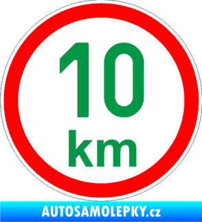 Samolepka Maximální rychlost 10km - nejvyšší konstrukční rychlost zelená