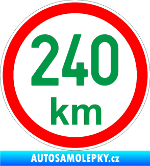 Samolepka Maximální rychlost 240km - nejvyšší konstrukční rychlost zelená