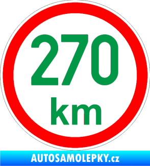 Samolepka Maximální rychlost 270km - nejvyšší konstrukční rychlost zelená