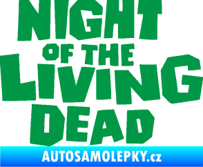 Samolepka Night of living dead zelená