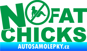 Samolepka No fat chicks 003 zelená