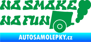 Samolepka No smoke no fun 002 nápis s výfukem zelená