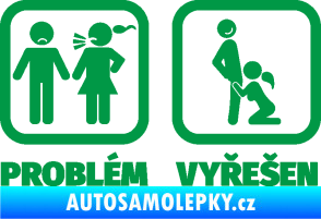 Samolepka Problém? Vyřešen 003 zelená