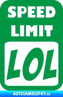Samolepka Speed Limit LOL nápis zelená