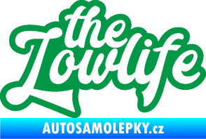 Samolepka The lowlife nápis zelená