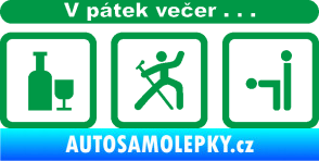Samolepka V pátek večer  zelená