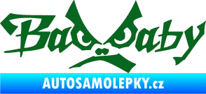 Samolepka Bad Baby tmavě zelená