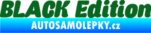 Samolepka Black edition 001 nápis tmavě zelená