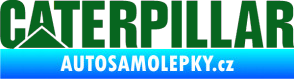Samolepka Caterpillar - jedna barva tmavě zelená