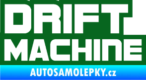 Samolepka Drift Machine nápis tmavě zelená