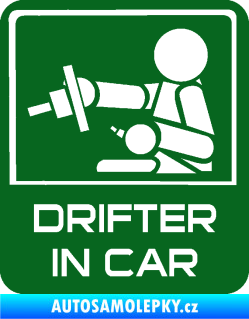 Samolepka Drifter in car 003 tmavě zelená