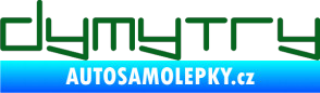 Samolepka Dymytry 002 tmavě zelená