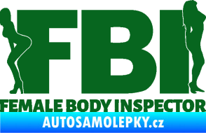 Samolepka FBI female body inspector tmavě zelená
