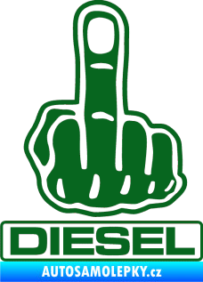 Samolepka Fuck off diesel tmavě zelená