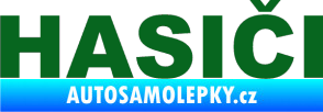 Samolepka HASIČI tmavě zelená