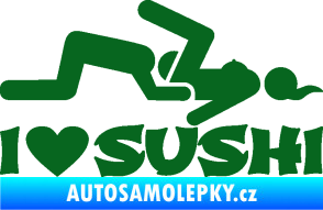 Samolepka I love sushi tmavě zelená