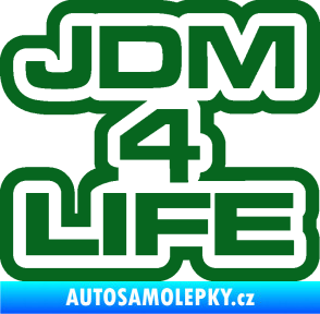 Samolepka JDM 4 life nápis tmavě zelená