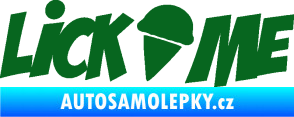 Samolepka Lick me nápis tmavě zelená