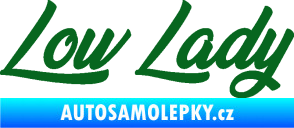 Samolepka Low lady nápis tmavě zelená