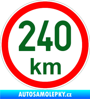 Samolepka Maximální rychlost 240km - nejvyšší konstrukční rychlost tmavě zelená