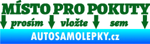 Samolepka Místo pro pokuty nápis na přední sklo tmavě zelená