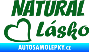 Samolepka Natural Lásko tmavě zelená