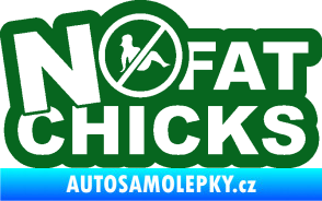 Samolepka No fat chicks 002 tmavě zelená