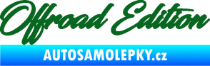 Samolepka Offroad edition 003 nápis tmavě zelená