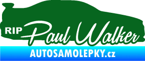 Samolepka Paul Walker 005 RIP tmavě zelená