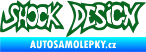 Samolepka Shock design tmavě zelená