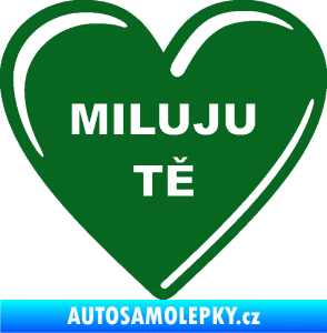 Samolepka Srdíčko 015 miluju tě tmavě zelená