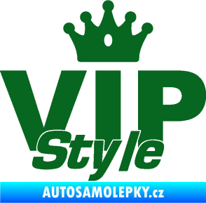 Samolepka VIP styl nápis s korunkou tmavě zelená