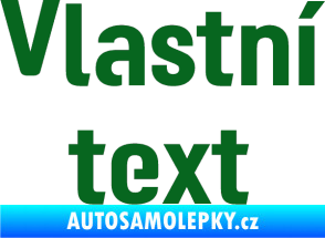 Samolepka Vlastní text - Moto GP tmavě zelená