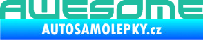 Samolepka Awesome tyrkysová