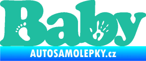 Samolepka Baby nápis otisk ručky a nožky tyrkysová