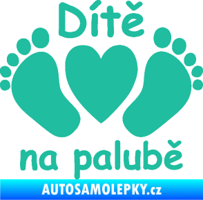Samolepka Dítě v autě 089 nožičky s nápisem tyrkysová