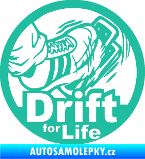 Samolepka Drift for life tyrkysová