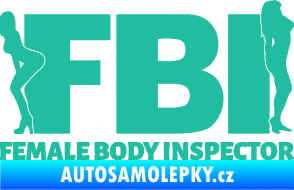 Samolepka FBI female body inspector tyrkysová