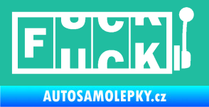 Samolepka Fuck kasino tyrkysová