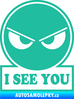 Samolepka I see you smajlík tyrkysová