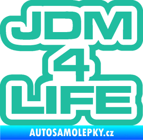 Samolepka JDM 4 life nápis tyrkysová