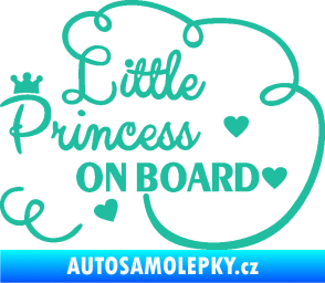 Samolepka Little princess on board nápis tyrkysová