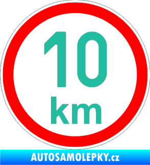 Samolepka Maximální rychlost 10km - nejvyšší konstrukční rychlost tyrkysová