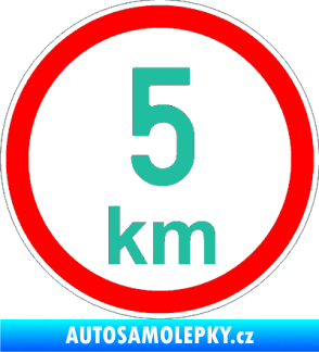 Samolepka Maximální rychlost ,5km - nejvyšší konstrukční rychlost tyrkysová