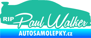 Samolepka Paul Walker 005 RIP tyrkysová
