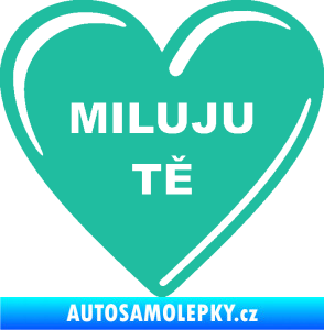 Samolepka Srdíčko 015 miluju tě tyrkysová
