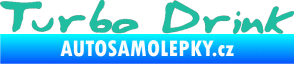Samolepka Turbo drink tyrkysová
