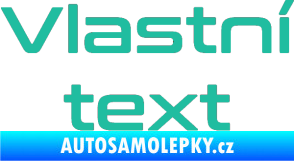 Samolepka Vlastní text - Conthrax tyrkysová