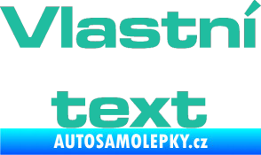 Samolepka Vlastní text - Microgramma tyrkysová
